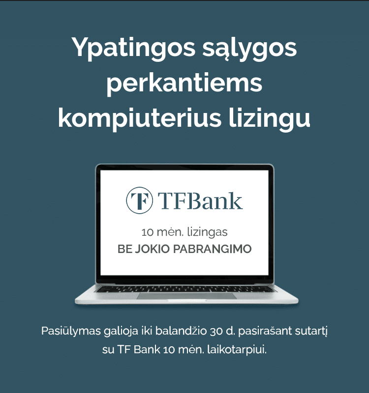 TF Bank 10 mėn. lizingas be pabrangimo